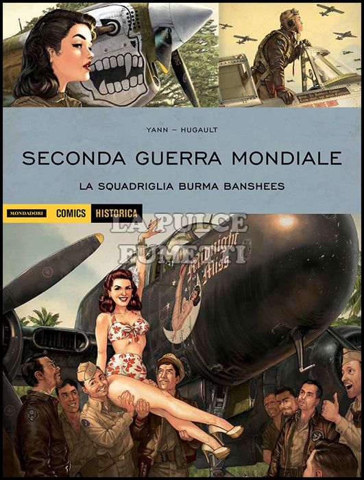 HISTORICA #    57 - SECONDA GUERRA MONDIALE: LA SQUADRIGLIA BURMA BANSHEES